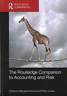 The Routledge Companion To Accounting And Risk Linsley Philip Woods