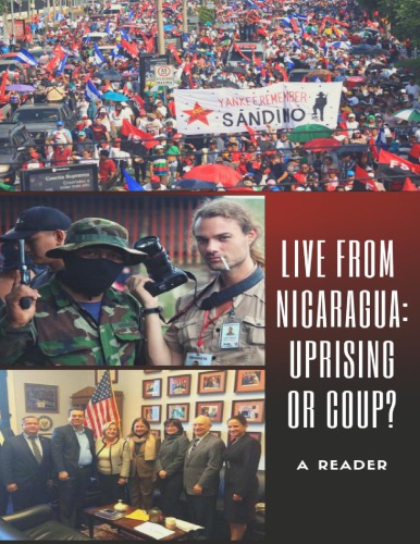 Live From Nicaragua Uprising Or Coup A Reader Updated June 2019 Various