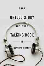 The Untold Story Of The Talking Book Rubery Matthew