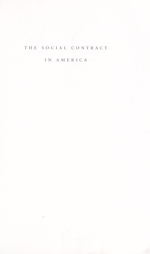 The Social Contract In America From The Revolution To The Present Age Mark Hulliung