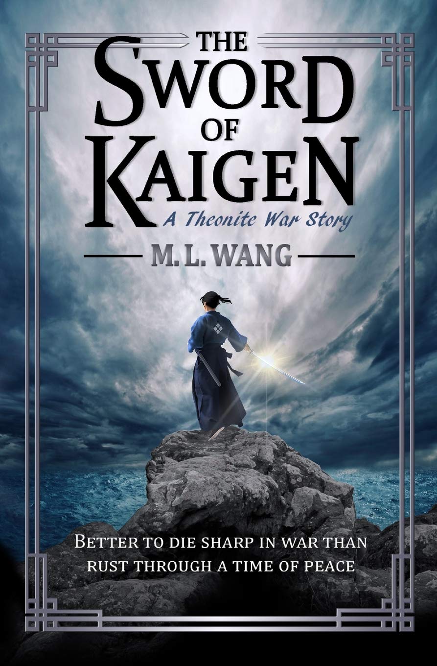 The Sword Of Kaigen Ml Wang