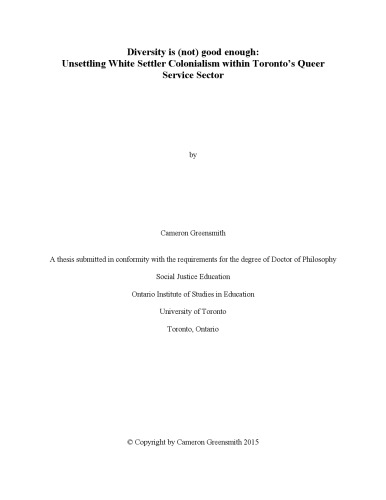 Diversity Is Not Good Enough Unsettling White Settler Colonialism Within Torontos Queer Service Sector Greensmith