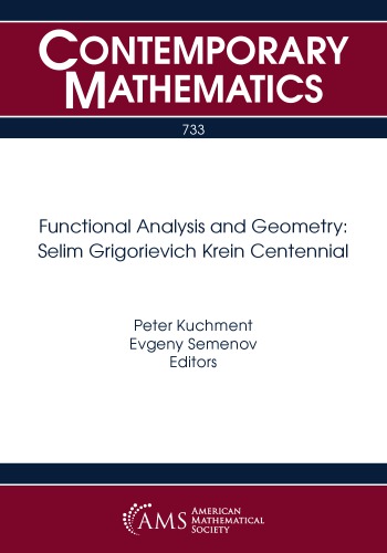 Functional Analysis And Geometry Selim Grigorievich Krein Centennial Kren