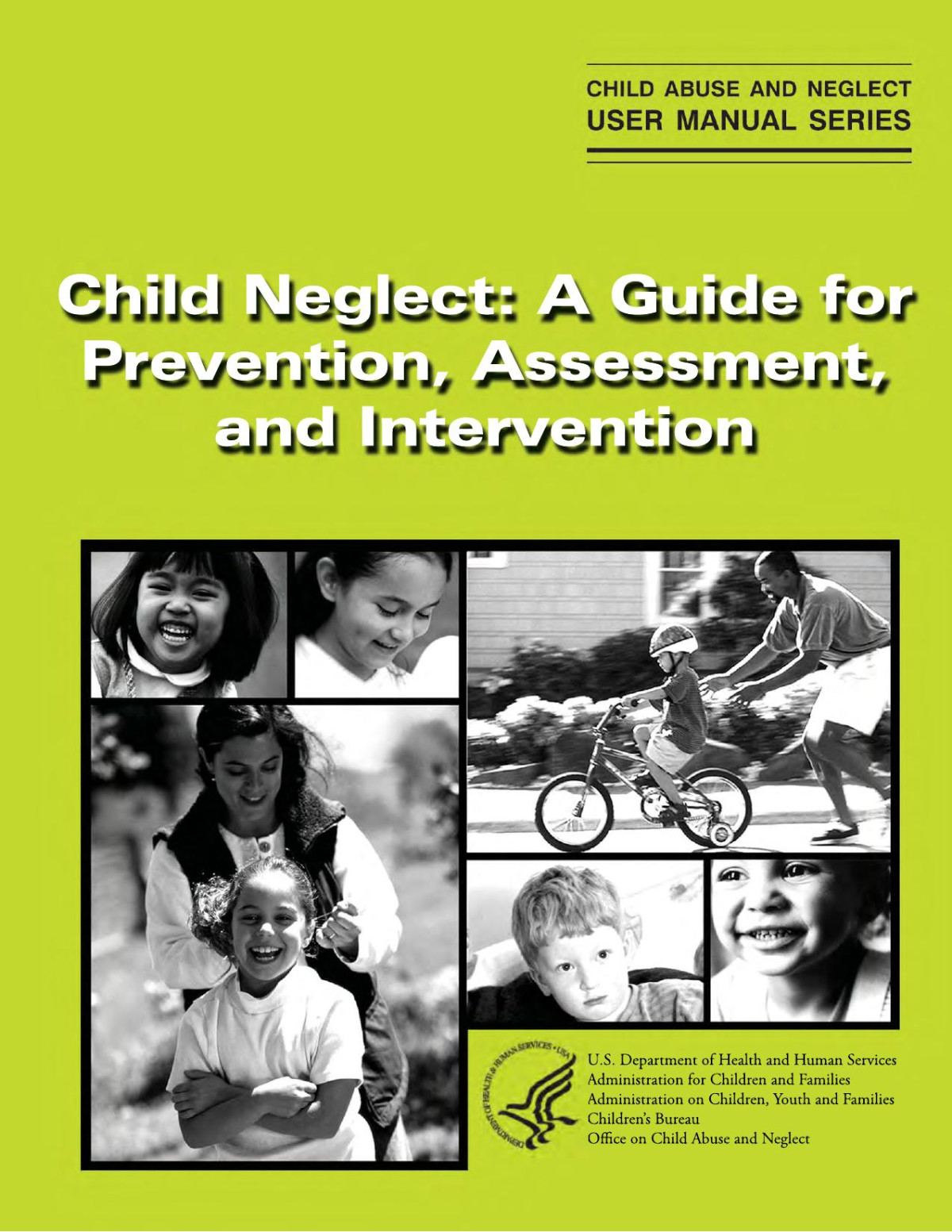 Child Neglect A Guide For Prevention Assessment And Intervention Us Department Of Health And Human Services And Diane Depanfilis