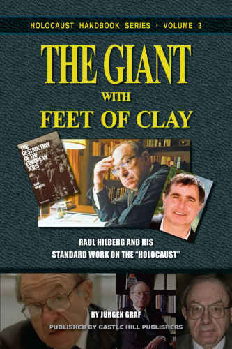 The Giant With Feet Of Clay 2nd Edition Jurgen Graf
