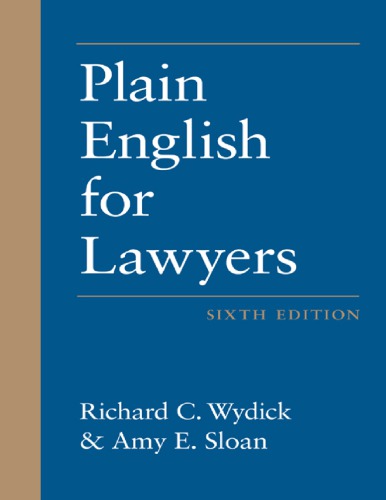 Plain English For Lawyers 6th Richard C Wydick Amy E Sloan
