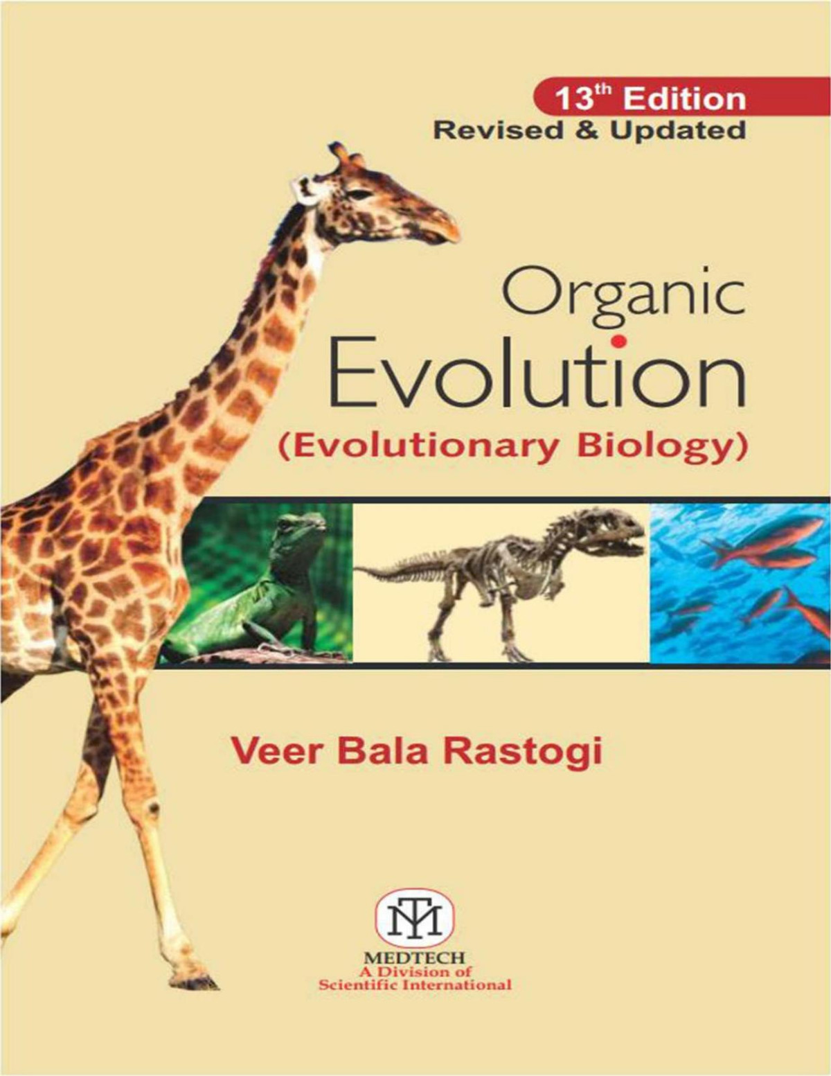 Organic Evolution Evolutionary Biology 13th Edition 13th Veer Bala Rastogi