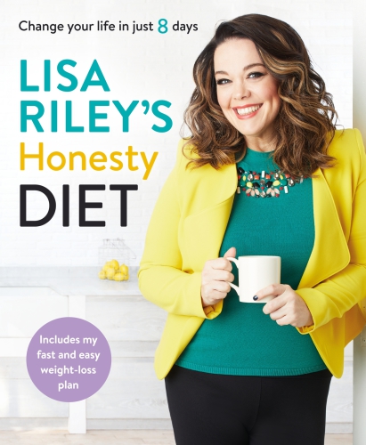 Lisa Rileys Honesty Diet Lisa Riley