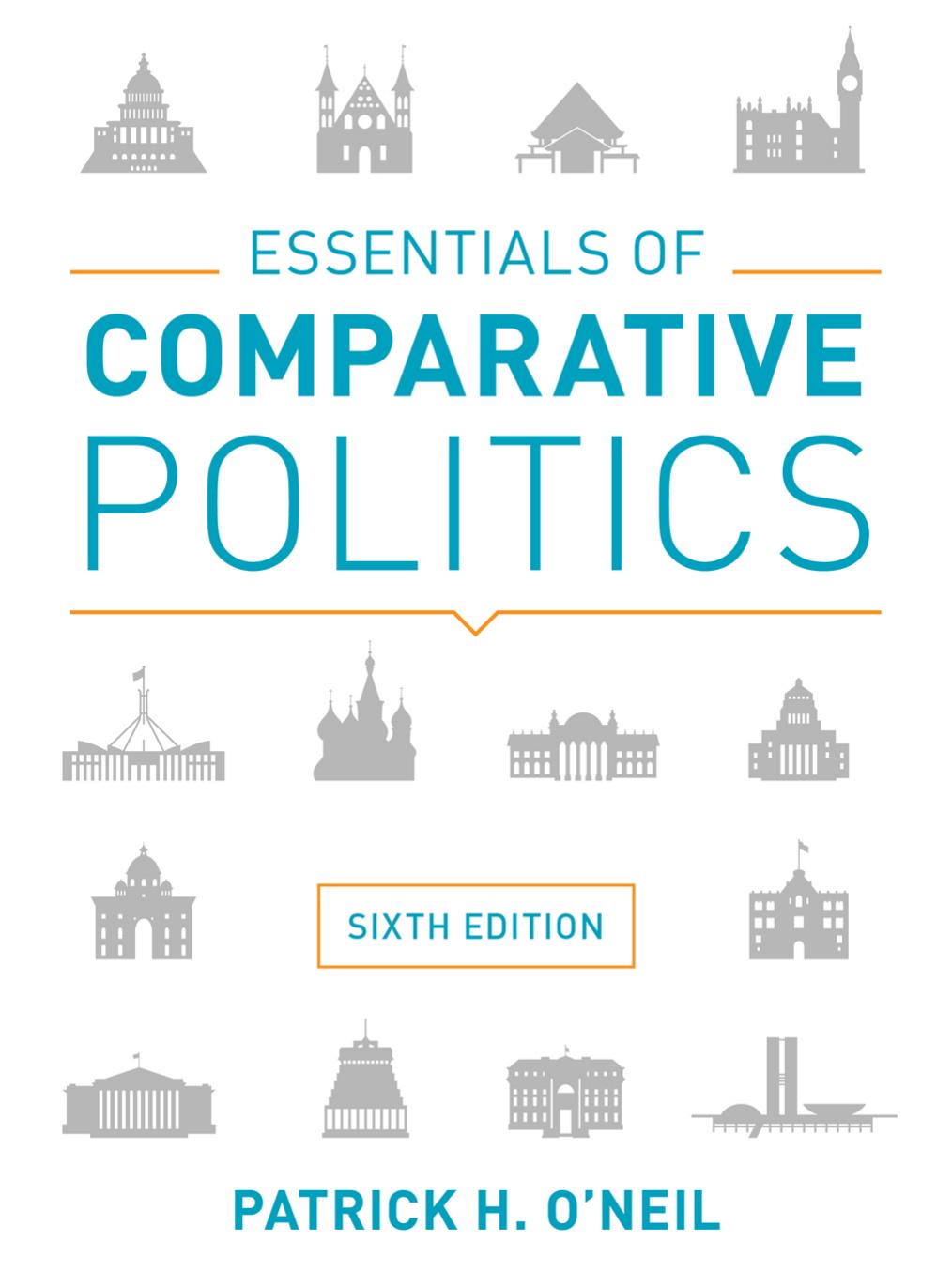 Essentials Of Comparative Politics Sixth Patrick H Oneil