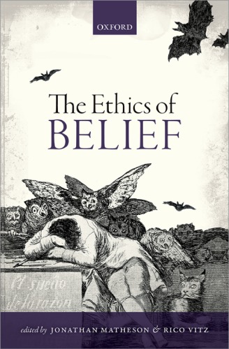 The Ethics Of Belief Hardcover Jonathan Matheson And Rico Vitz Eds
