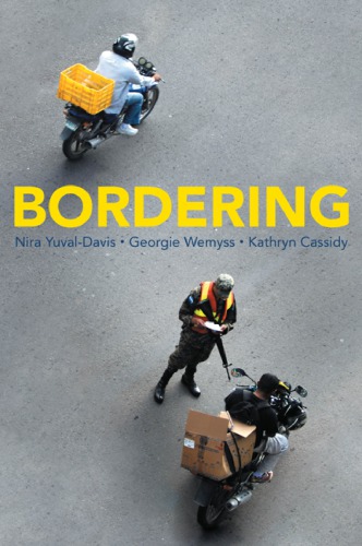 Bordering Nira Yuvaldavis Georgie Wemyss Kathryn Cassidy