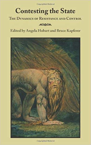 Contesting The State The Dynamics Of Resistance And Control Paperback Angela Hobart