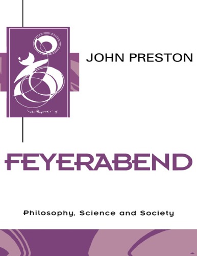 Feyerabend Philosophy Science And Society John Preston