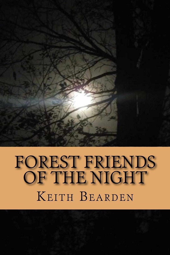 Forest Friends Of The Night Keith Bearden