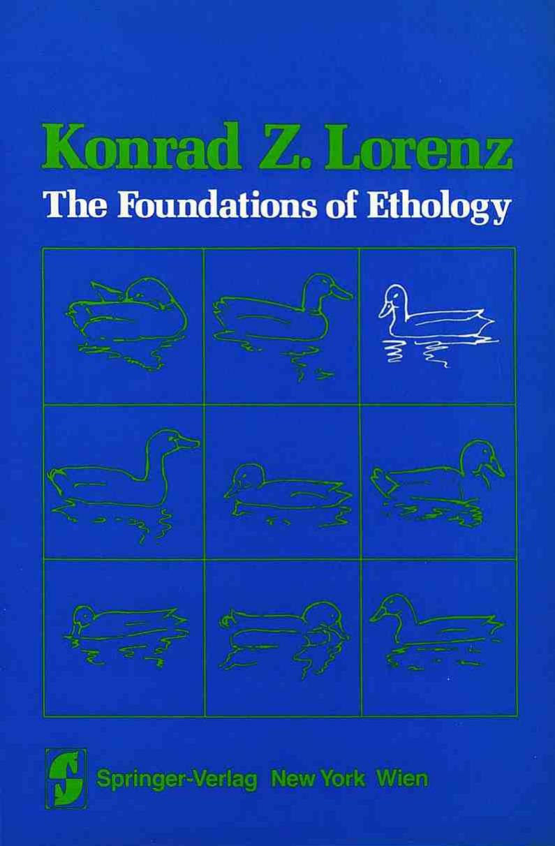 The Foundations Of Ethology K Lorenz Rw Kickert