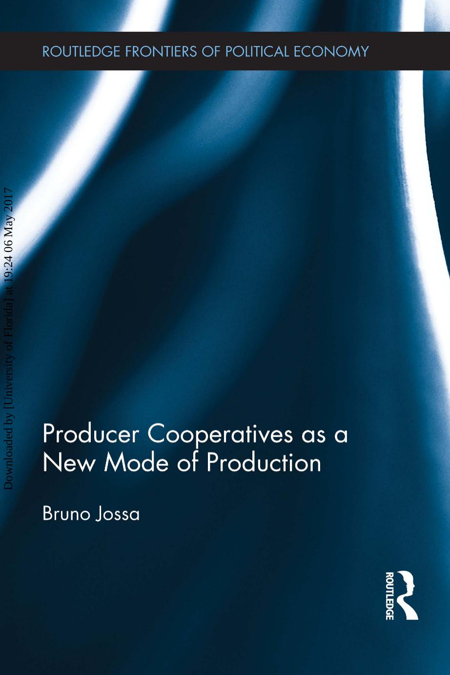 Producer Cooperatives As A New Mode Of Production Jossa Bruno