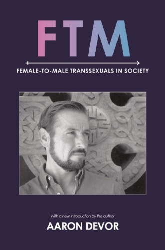 Ftm Femaletomale Transsexuals In Society Aaron Devor