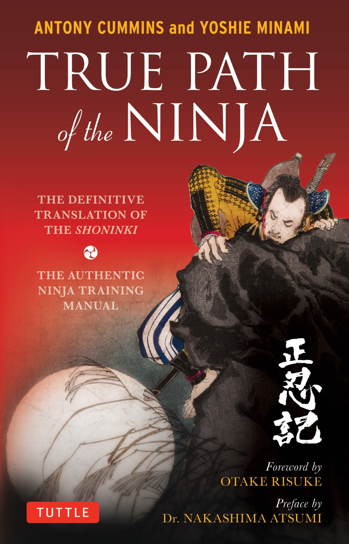 True Path Of The Ninja Antony Cummins Yoshie Minami
