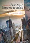 Handbook Of East Asian Entrepreneurship Fulai Tony Yu Hodon Yan