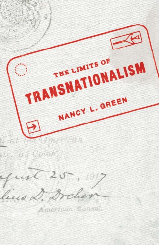 The Limits Of Transnationalism Nancy L Green