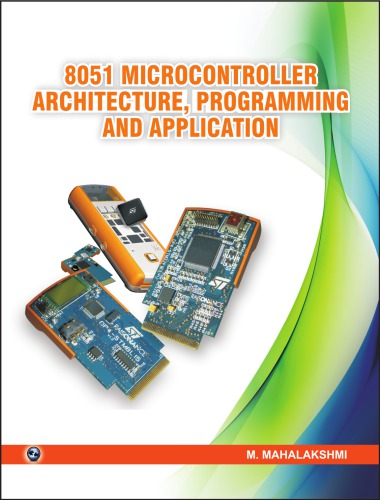 8051 Microcontroller Architecture Programming And Application 1st Ed Mahalakshmi