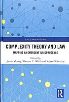 Complexity Theory And Law Mapping An Emergent Jurisprudence Jamie Murray