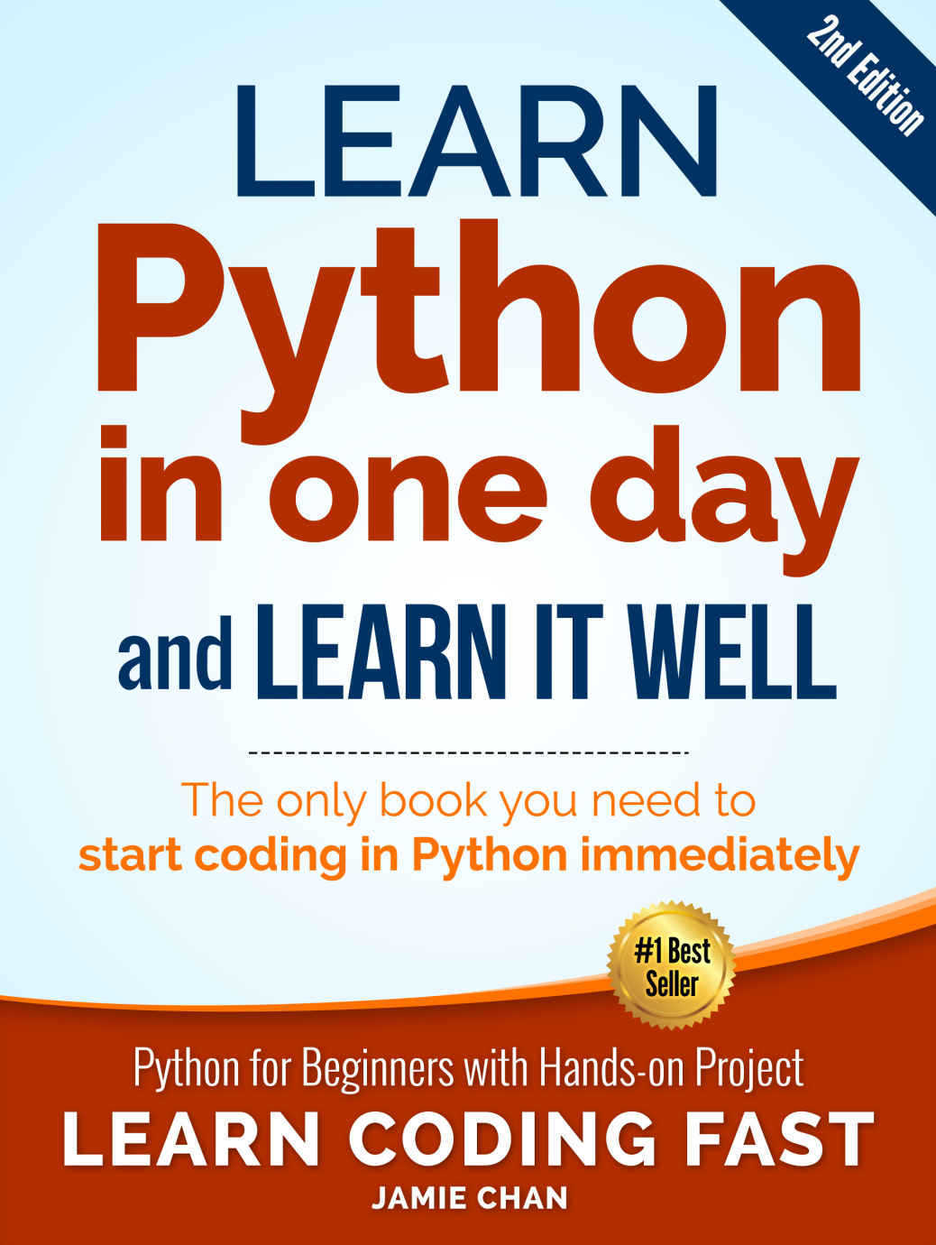 Learn Python In One Day And Learn It Well 2nd Edition Jamie Chan