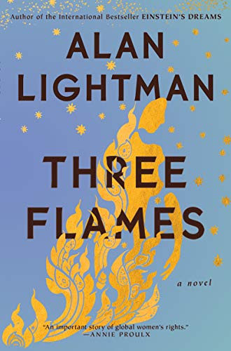 Three Flames Alan Lightman
