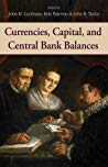 Currencies Capital And Central Bank Balances John H Cochrane Kyle Palermo John B Taylor