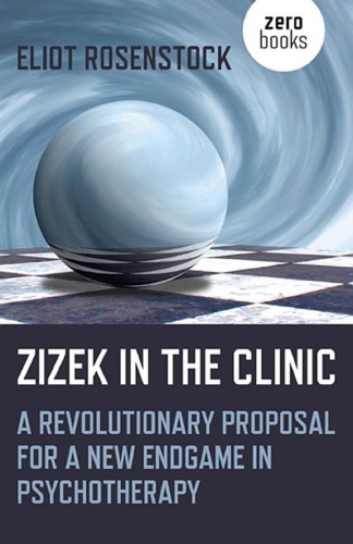 Iek In The Clinic A Revolutionary Proposal For A New Endgame In Psychotherapy Eliot Rosenstock