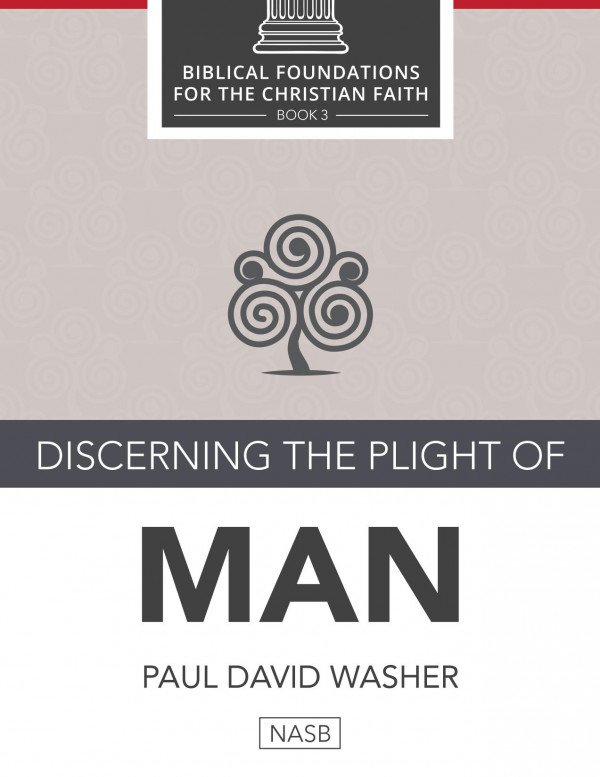 Discerning The Plight Of Man 1st Edition Paul Washer