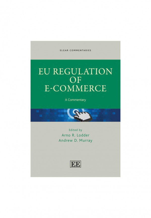 Eu Regulation Of Ecommerce 1st Edition Arno R Lodder