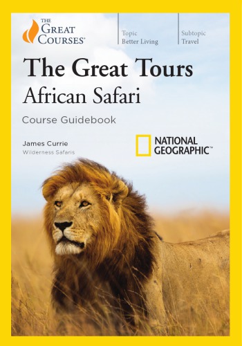 The Great Tours African Safari James Currie
