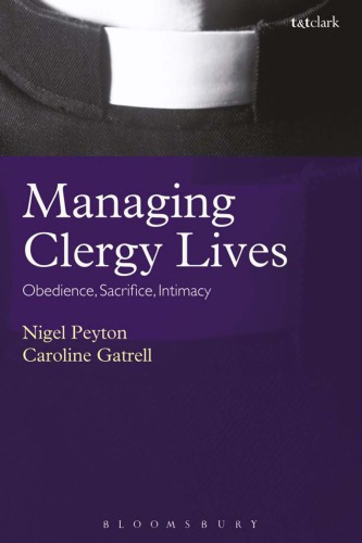 Managing Clergy Lives Obedience Sacrifice Intimacy Nigel Peyton