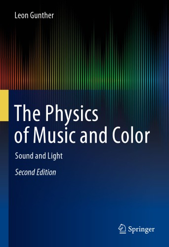 The Physics Of Music And Color 2nd Edition Leon Gunther