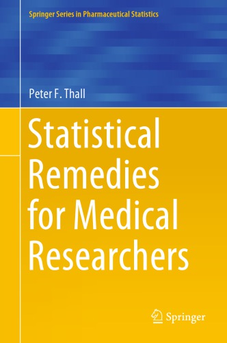 Statistical Remedies For Medical Researchers Peter F Thall