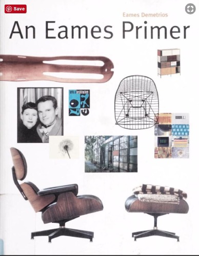 An Eames Primer Eames Demetrios