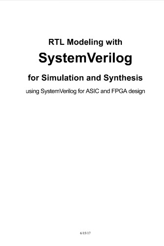 Rtl Modeling With Systemverilog For Simulation And Synthesis Using Systemverilog For Asic And Fpga Design First Stuart Sutherland