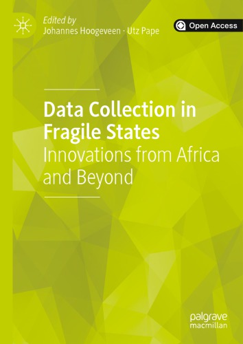 Data Collection In Fragile States Innovations From Africa And Beyond Johannes Hoogeveen