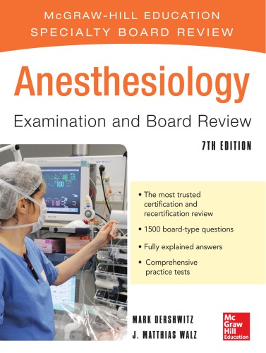 Anesthesiology Examination And Board Review 7th Edition Mark Dershwitz