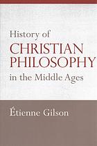 History Of Christian Philosophy In The Middle Ages Etienne Gilson