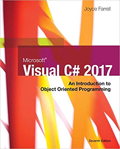 Microsoft Visual C 2017 An Introduction To Objectoriented Programming 7th Edition Joyce Farrell