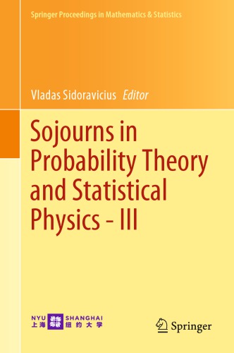 Sojourns In Probability Theory And Statistical Physics Iii Interacting Particle Systems And Random Walks A Festschrift For Charles M Newman 1st Edition Sidoravicius