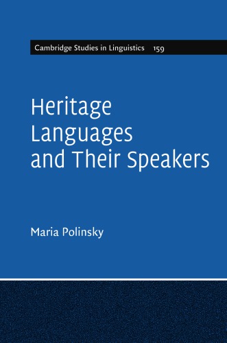 Heritage Languages And Their Speakers Polinsky Maria