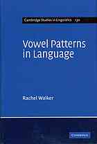 Vowel Patterns In Language First Paperback Edition Walker Rachel