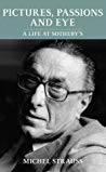 Pictures Passions And Eye A Life At Sothebys Michel Strauss