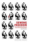 Sewing Freedom Philip Josephs Transnationalism Early New Zealand Anarchism Jared Davidson Barry Pateman