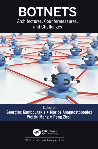 Botnets Architectures Countermeasures And Challenges First Edition Anagnostopoulos