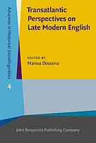 Transatlantic Perspectives On Late Modern English Dossena Marina
