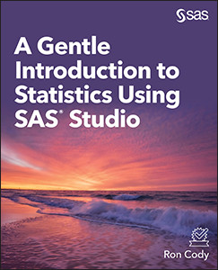 A Gentle Introduction To Statistics Using Sas Studio Hardcover Edition Ron Cody